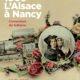 "En 1909, le folklore alsacien débarquait en force à Nancy"