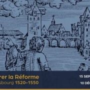 Visites guidées « Illustrer la Réforme à Strasbourg (1520-1550) » Visites guidées « Illustrer la Réforme à Strasbourg (1520-1550) »